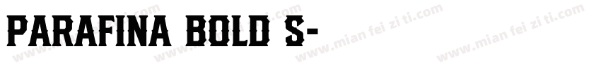 Parafina Bold S字体转换